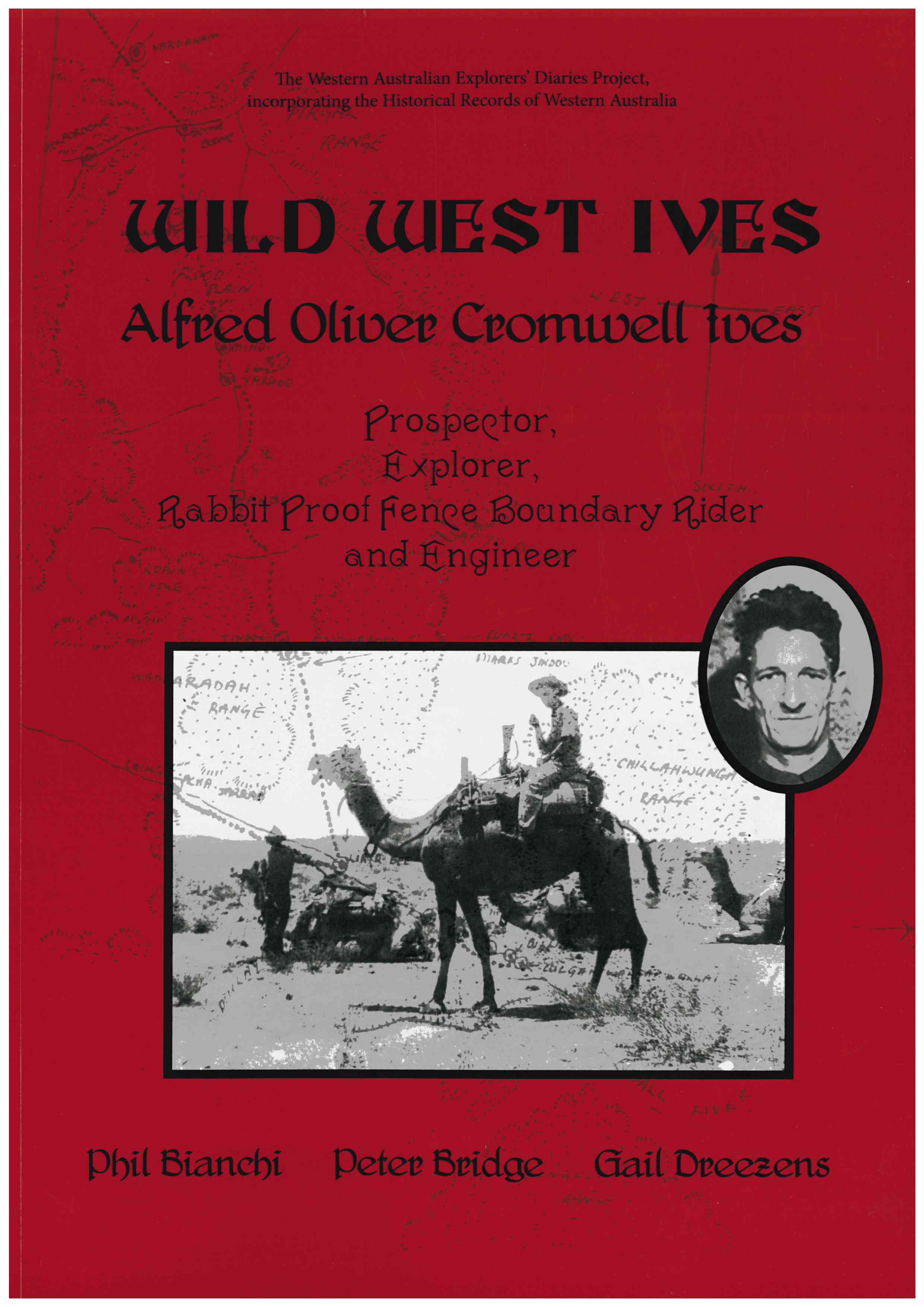 Wild West Ives. Alfred Oliver Cromwell Ives.